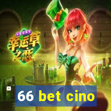 66 bet cino